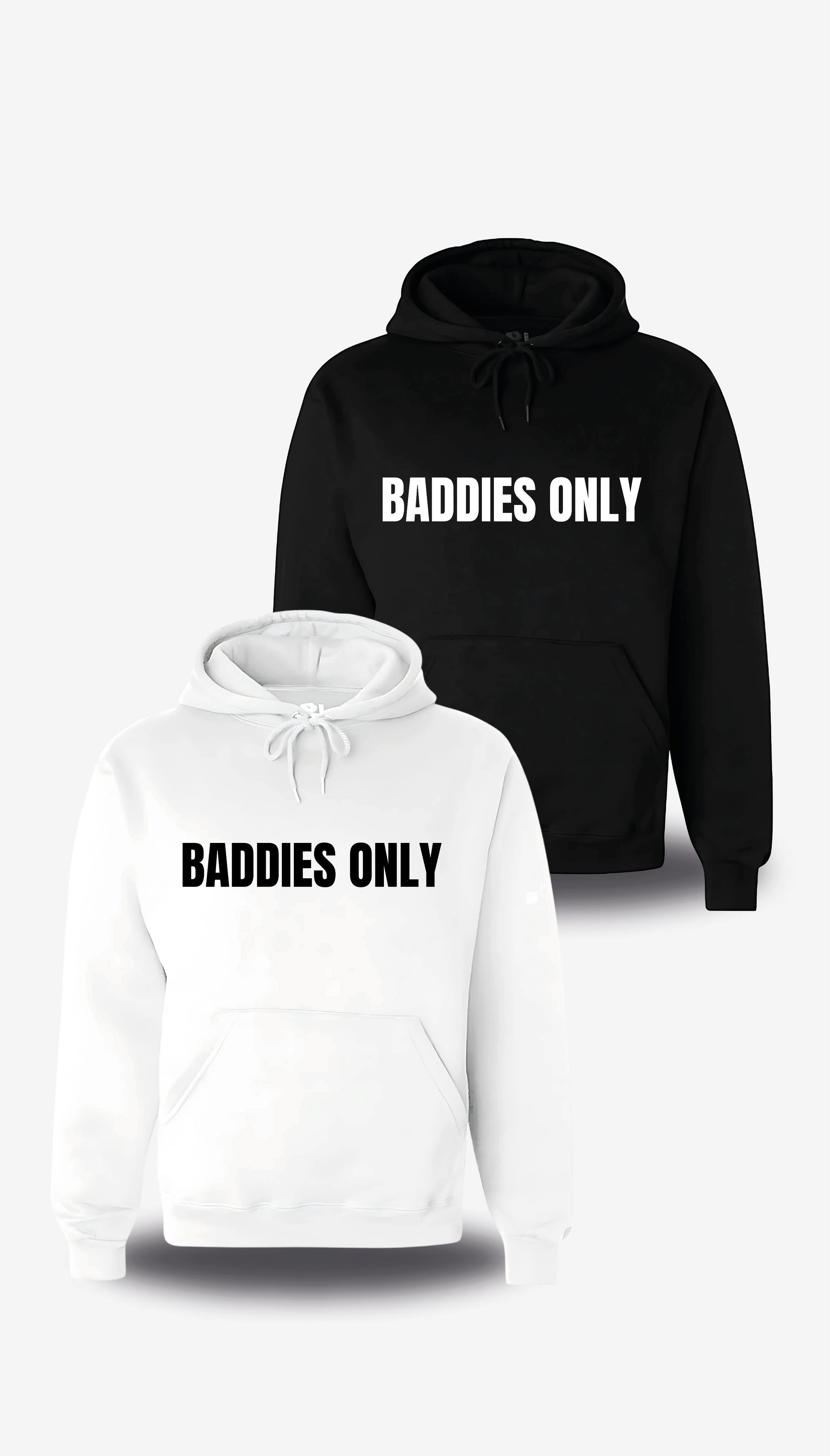 Sweatshirt Baddies Only