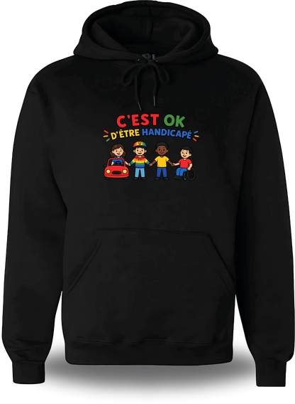 Sweatshirt c'est ok d'être handicapé