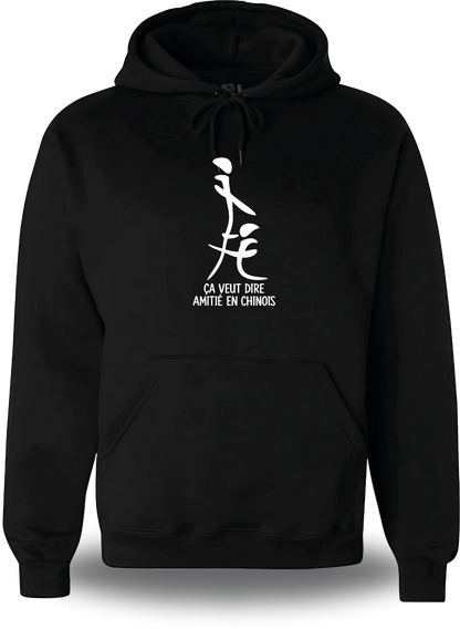 Sweatshirt à capuche noir "Ca Veut Dire Amitie En Chinois" vu de face, design humour, humour beauf, sexe, sex