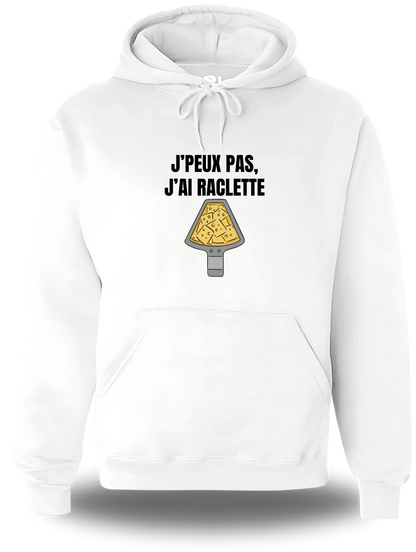 Sweatshirt à capuche blanc « J'peux Pas J'ai Raclette » vu de face, design communauté et humour beauf