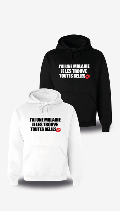 Sweatshirt à capuche Je Les Trouves Toutes Belles en blanc et noir, vus de face, design humour, humour beauf, musique