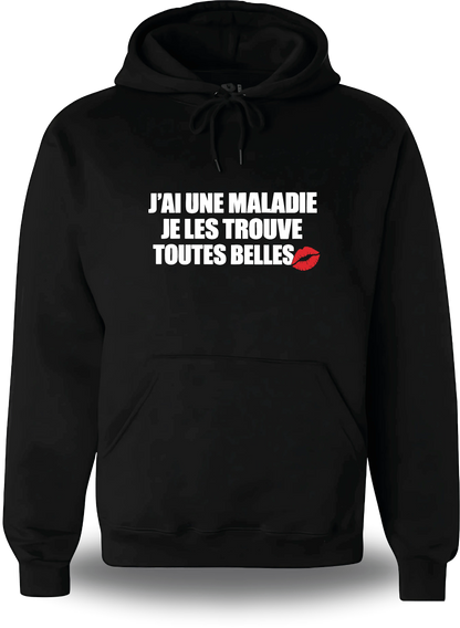 Sweatshirt à capuche noir Je Les Trouves Toutes Belles vu de face, design humour, humour beauf, musique, sexy nana