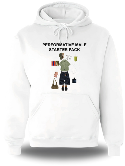 White hoodie “Performative Male Starter Pack”, front view, humor and meme design