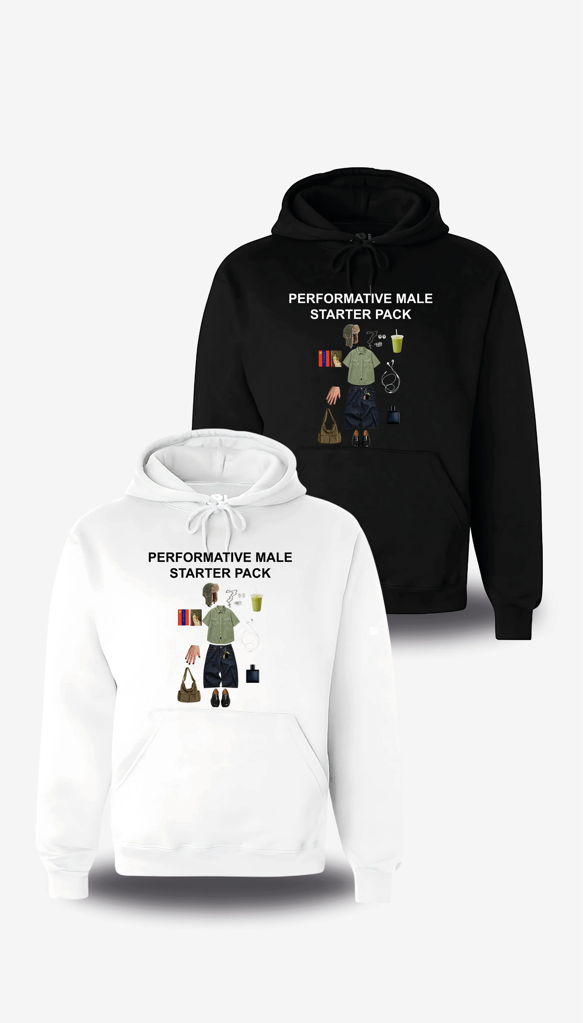 Hoodie “Performative Male Starter Pack”, in white and black, front view, humor and meme design