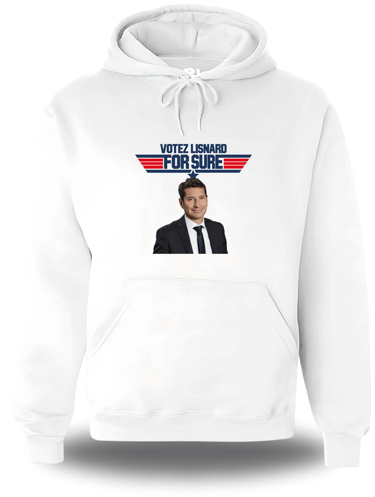 Sweatshirt à capuche blanc « Votez Lisnard - For Sure » vu de face, design politique et élection