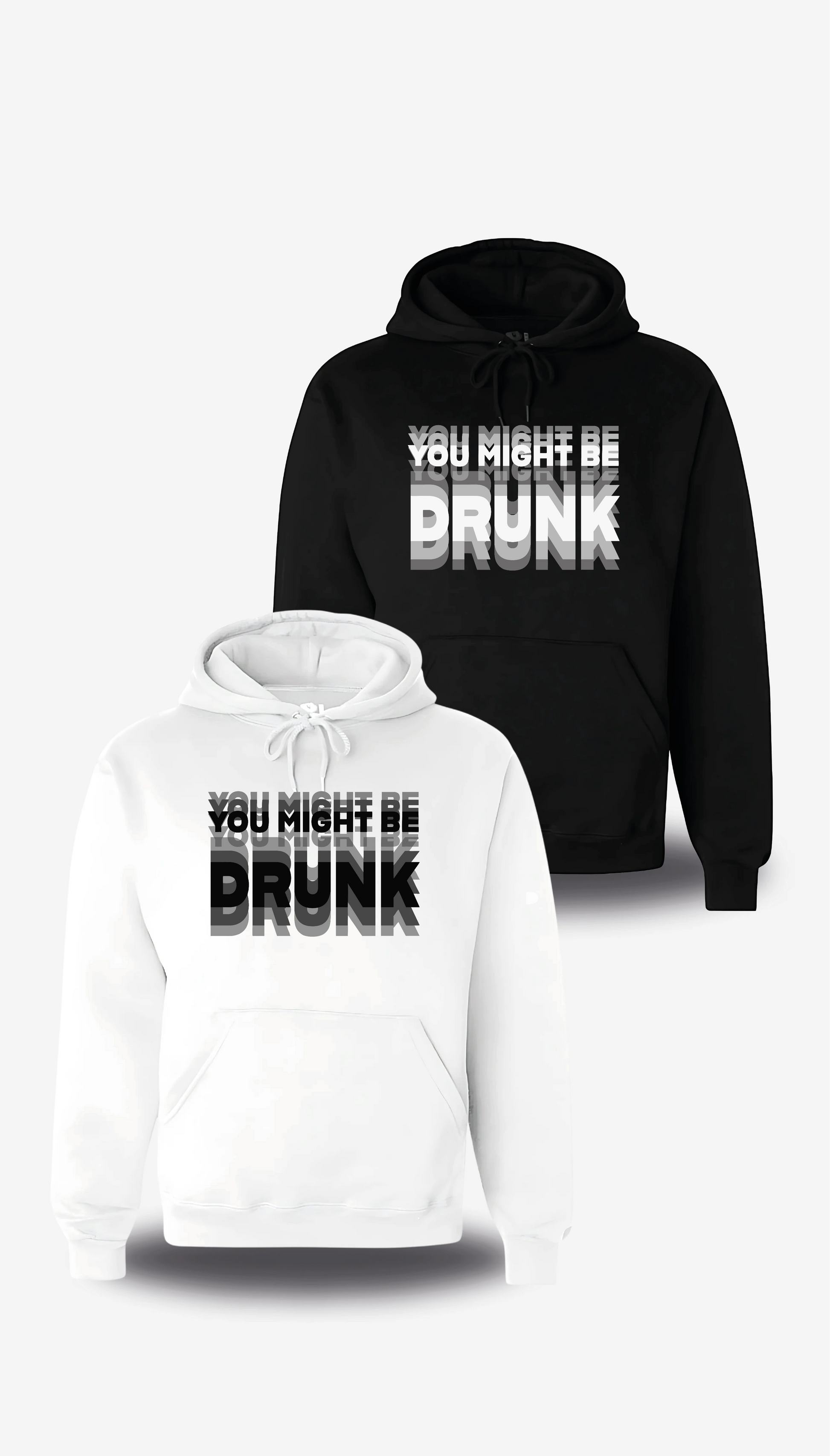 Sweatshirt You might be Drunk