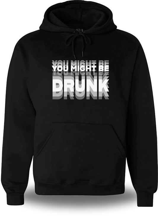 Felpa con cappuccio nera «You might be Drunk», vista frontale, design a tema alcol e umorismo