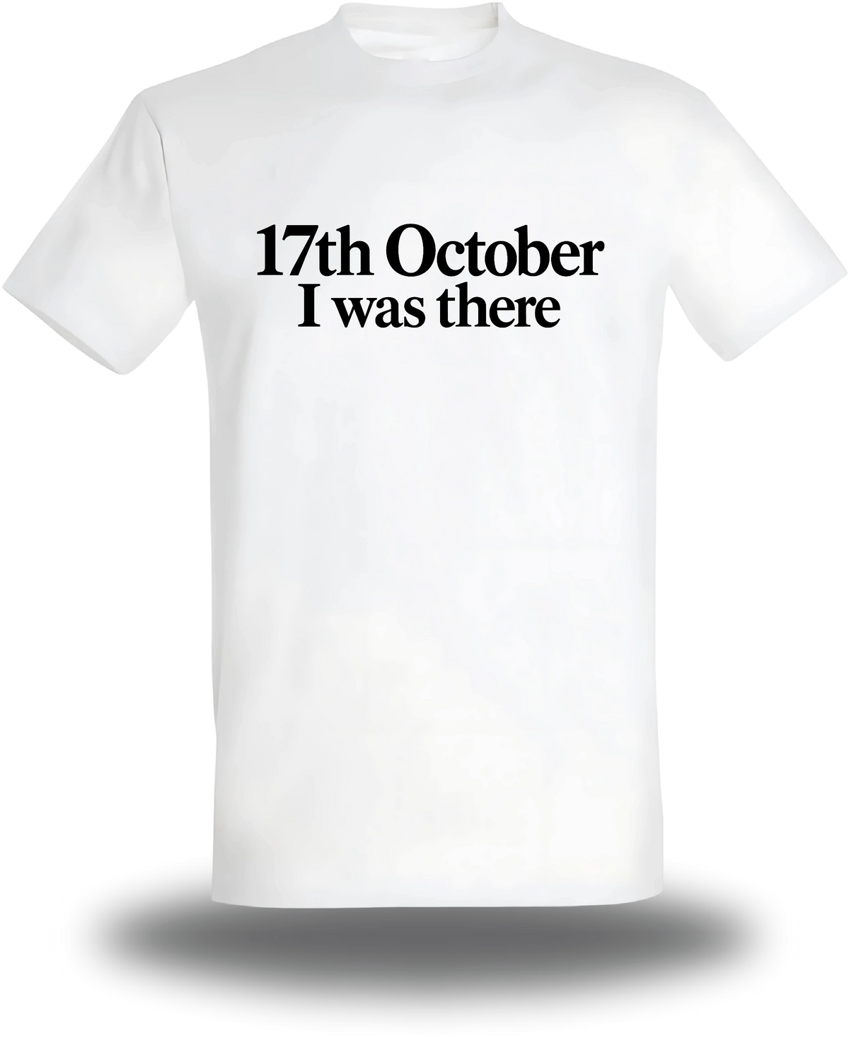 T-shirt blanc « 17 Octobre I Was There » vu de face, design manifestation et révolution