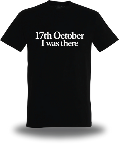 T-shirt noir « 17 Octobre I Was There » vu de face, design manifestation et révolution