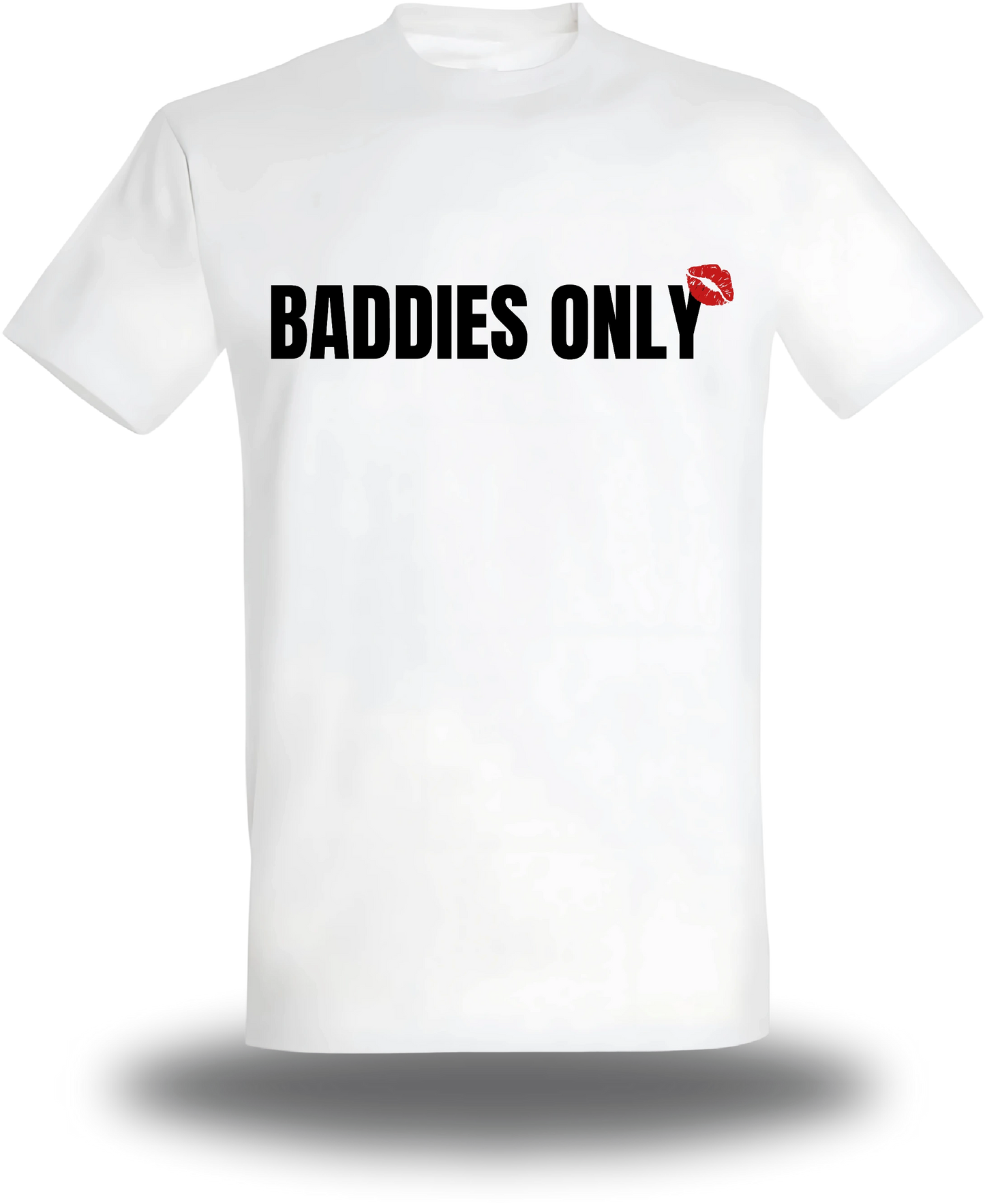 T-shirt Baddies Only