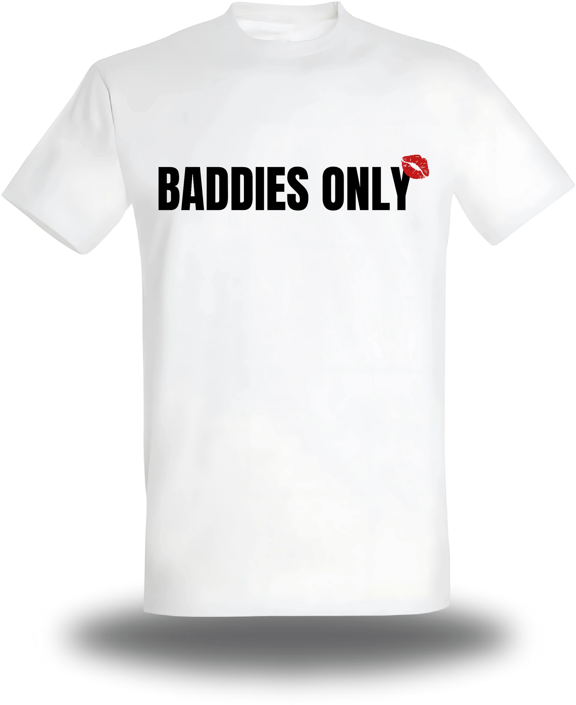 T-shirt Baddies Only