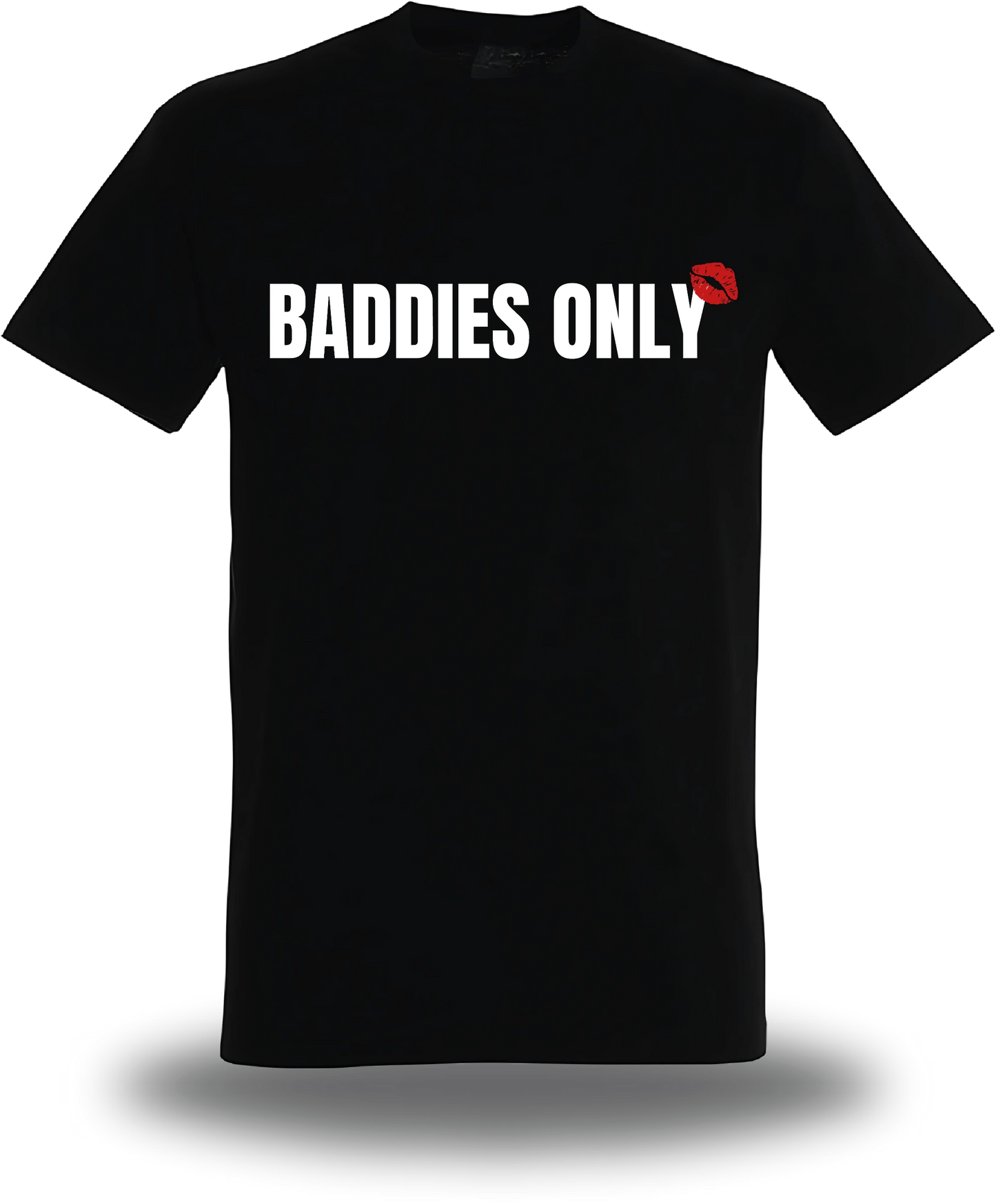 T-shirt Baddies Only