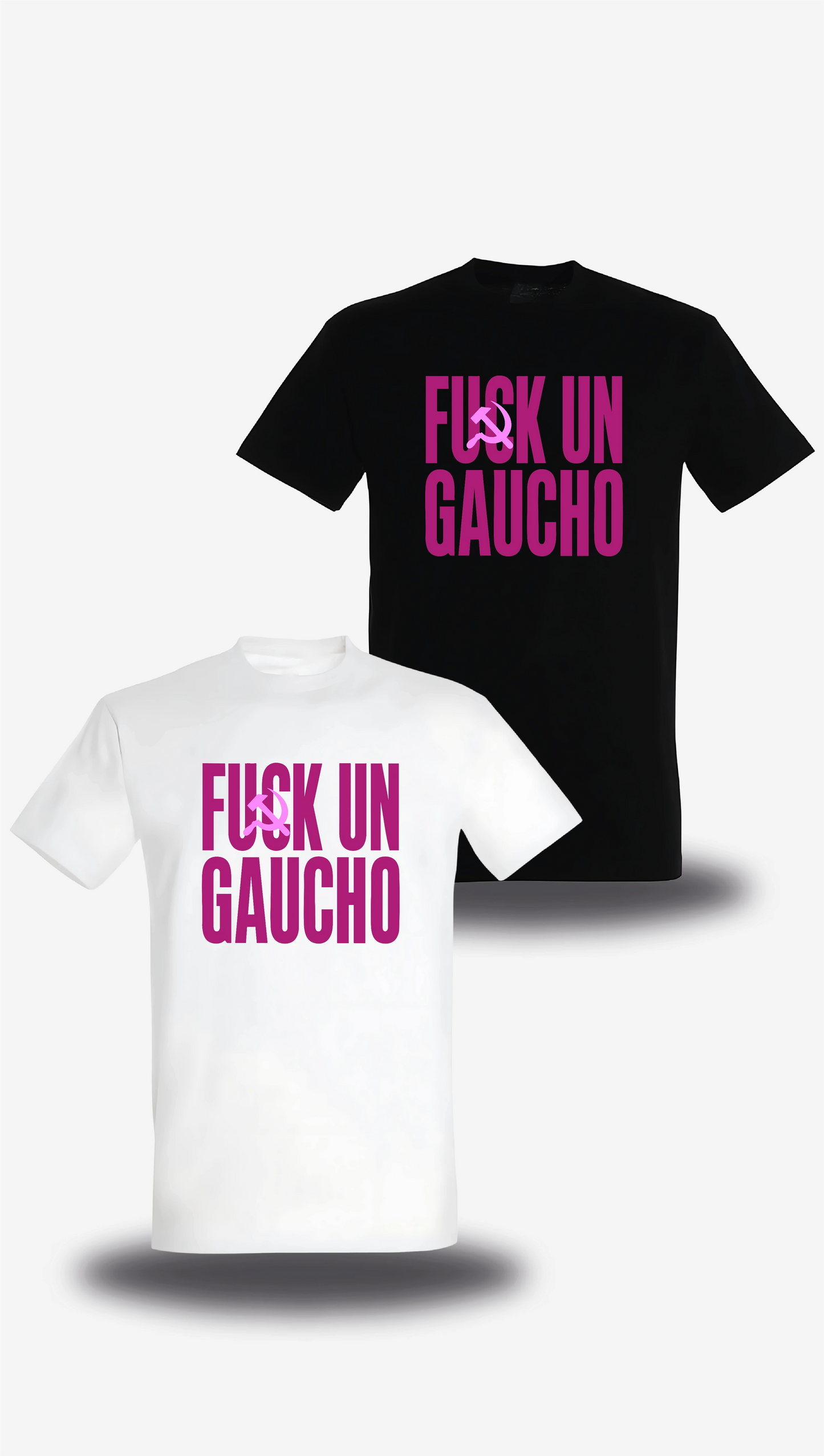 T-shirt Fuck un Gaucho