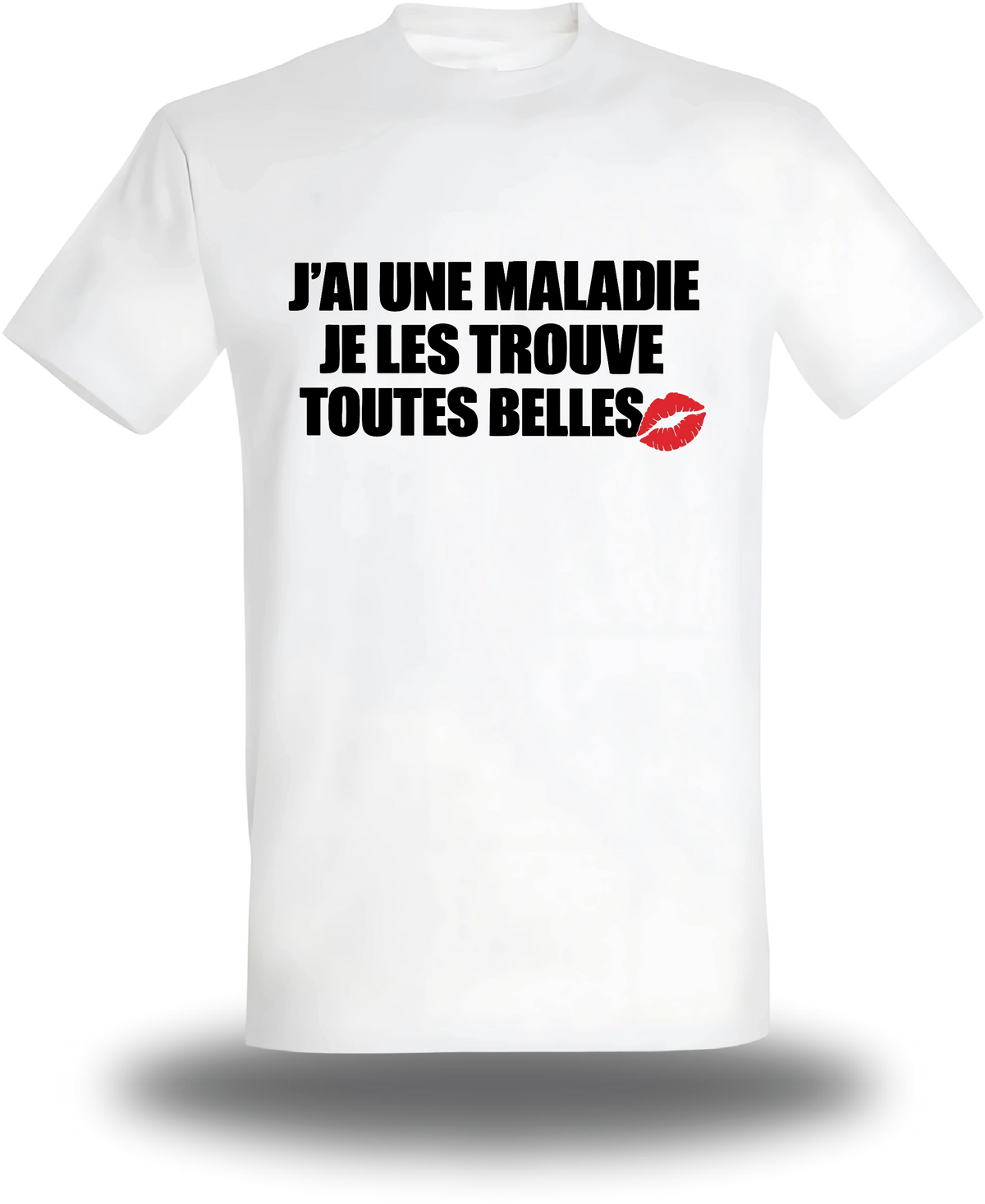 T-shirt blanc Je Les Trouves Toutes Belles vu de face, design humour, humour beauf, musique, sexy nana