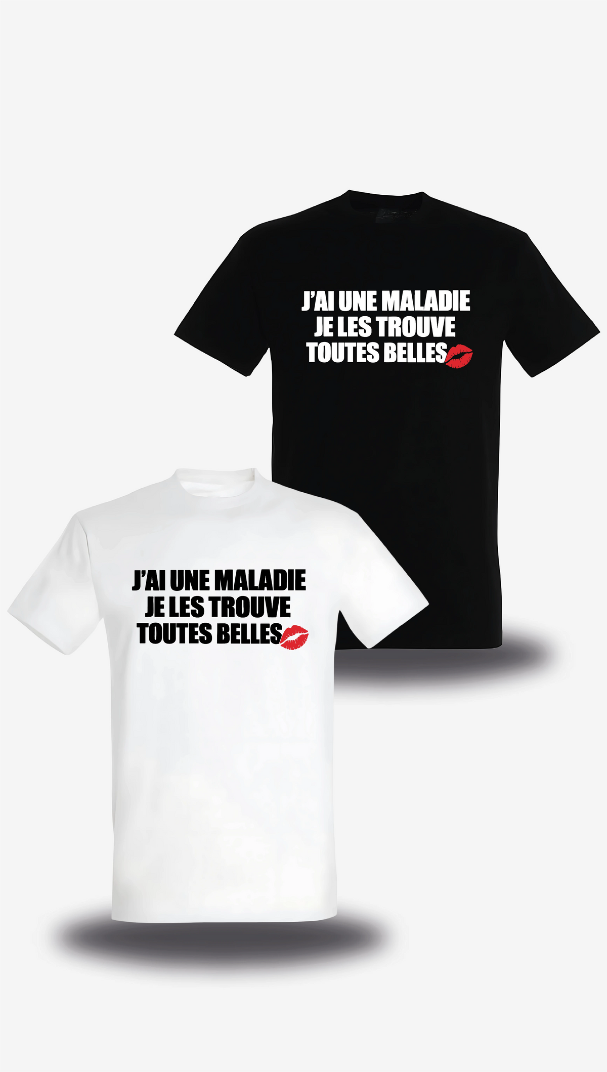 T-shirt Je Les Trouves Toutes Belles en blanc et noir, vus de face, design humour, humour beauf, musique, sexy nana