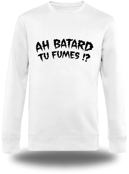T-shirt manches longues blanc Ah Batard Tu Fumes vu de face, design humour, humour beauf, punch, rap fr