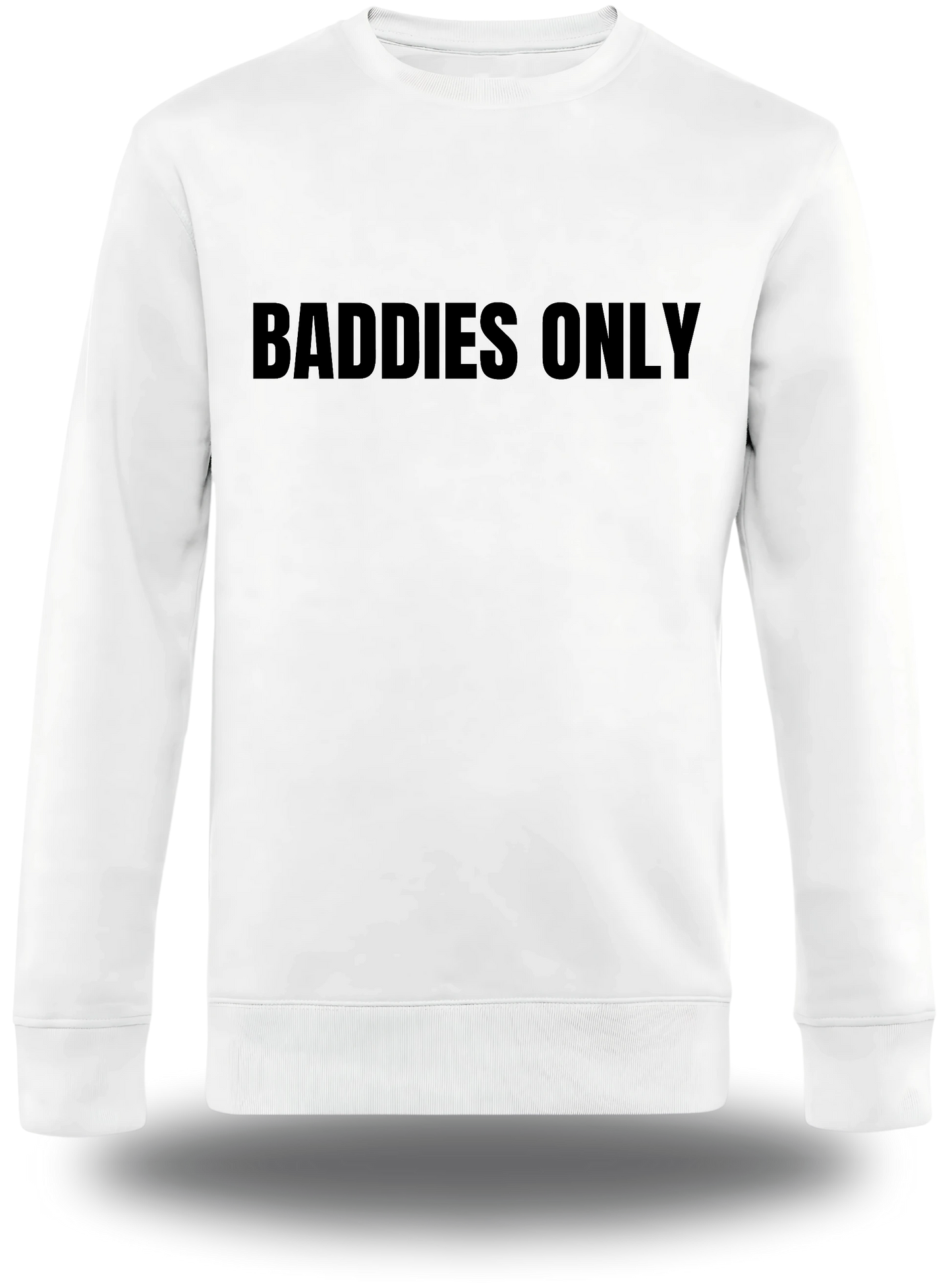 T-shirt Baddies Only