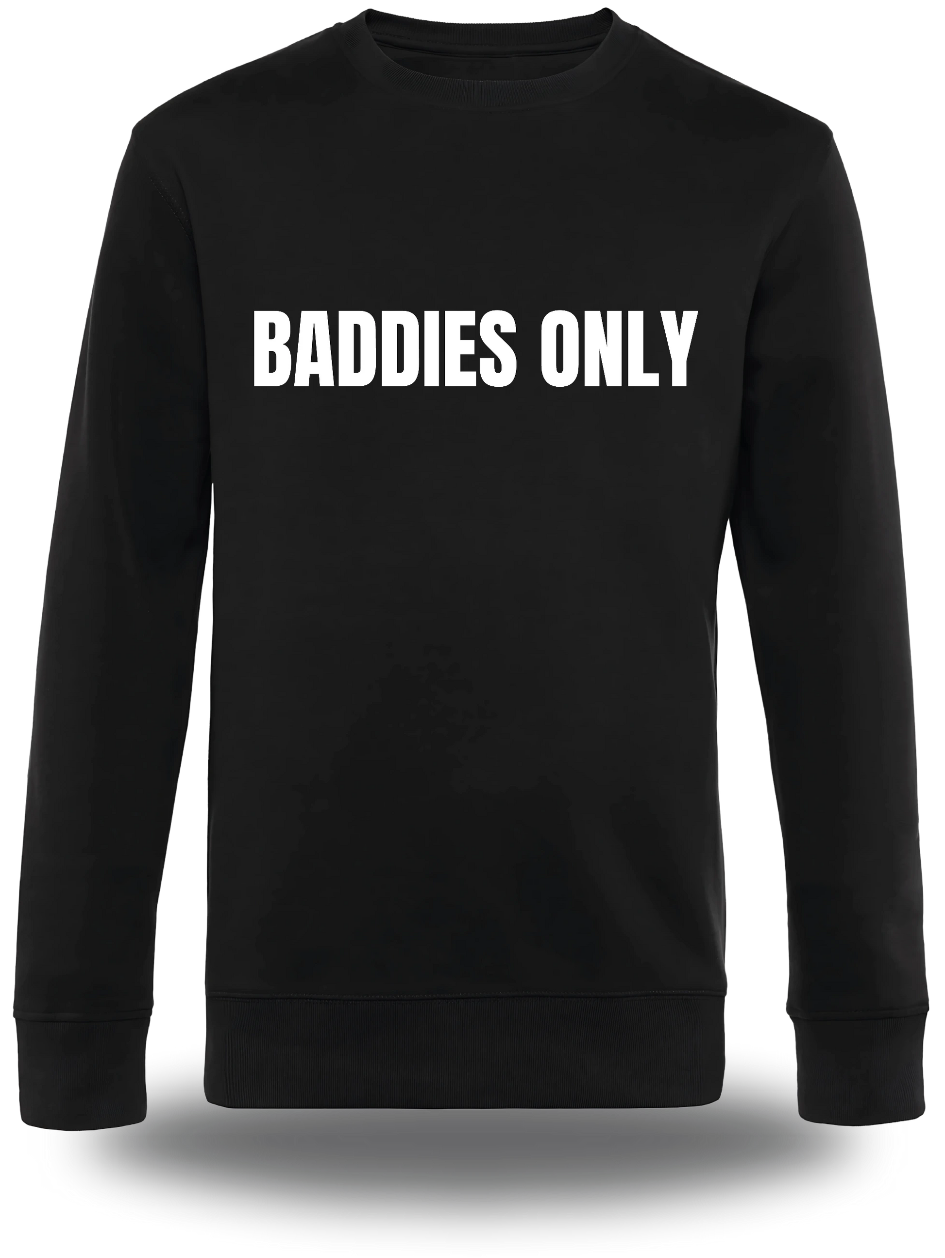 T-shirt Baddies Only