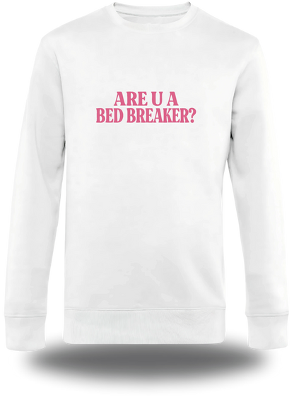T-shirt Break Her Bed Not Her Heart