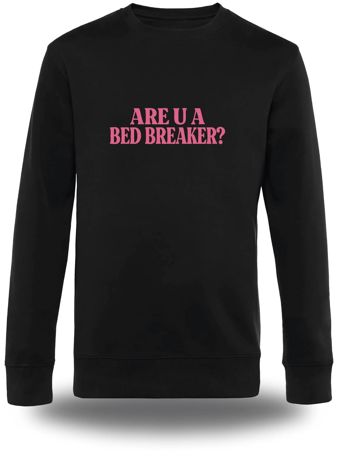 T-shirt Break Her Bed Not Her Heart