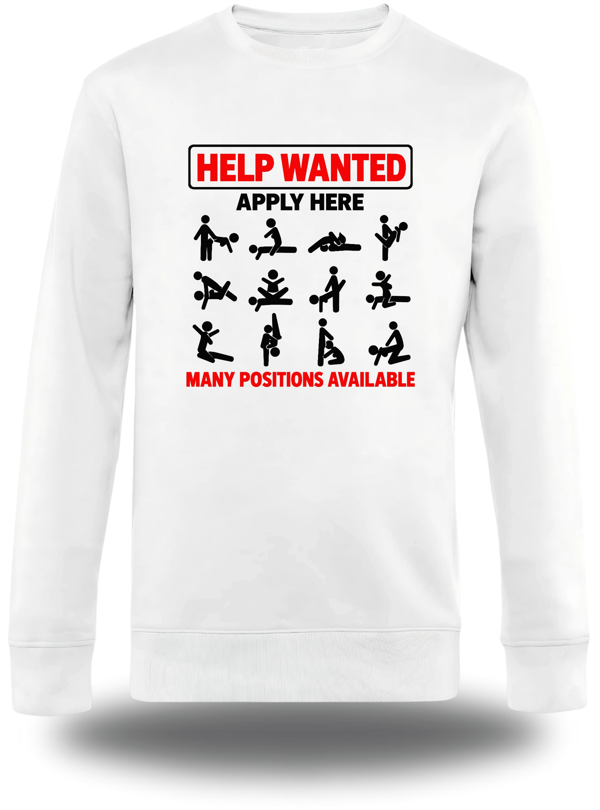 T-shirt manches longues blanc Help Wanted Apply Here - Sexual Positions vu de face, design humour, humour beauf, hot