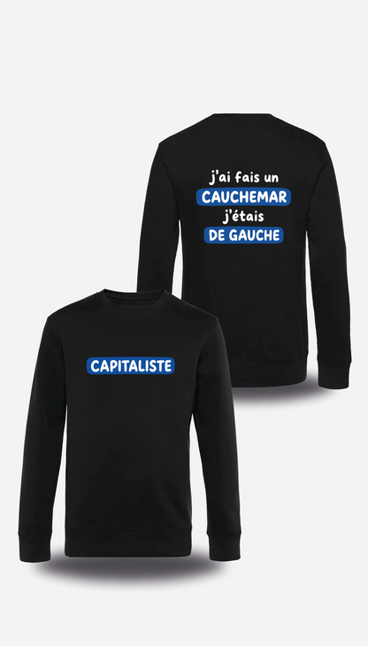 T-shirt j'ai fais un cauchemar j'étais de gauche