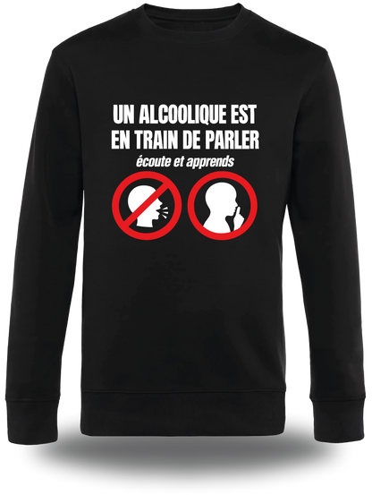 T-shirt manches longues noir Un Alcoolique Est En Train De Parler vu de face, design humour beauf, alcool, bière