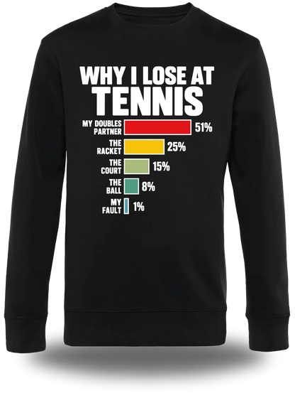 T-shirt manches longues noir Why I Loose At Tennis vu de face, design humour, sport, Lose, parfait