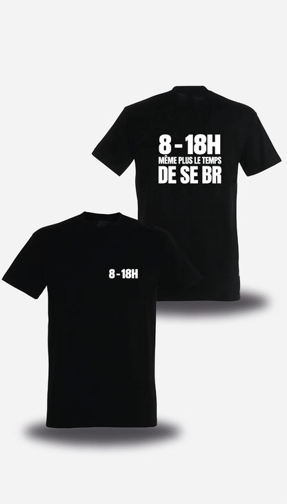 T-shirt noir Manifestation Lycée 8h 18h Plus Le Temps De Se Br vu de face et de dos, design humour, communauté, politique