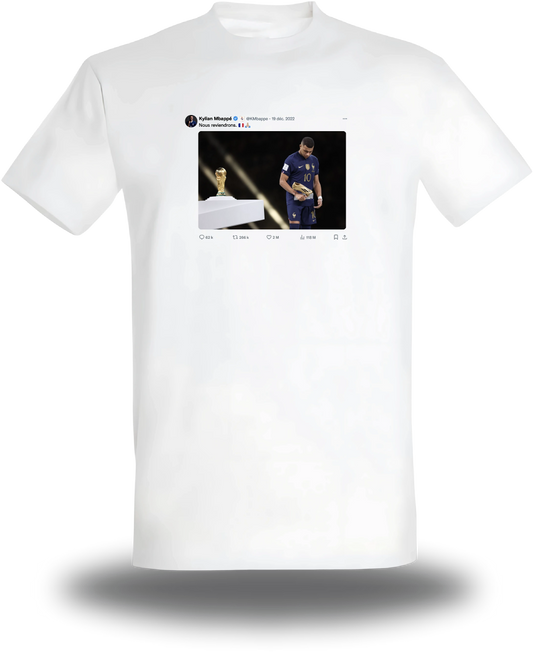 T-shirt Mbappé Tweet "Nous reviendrons"