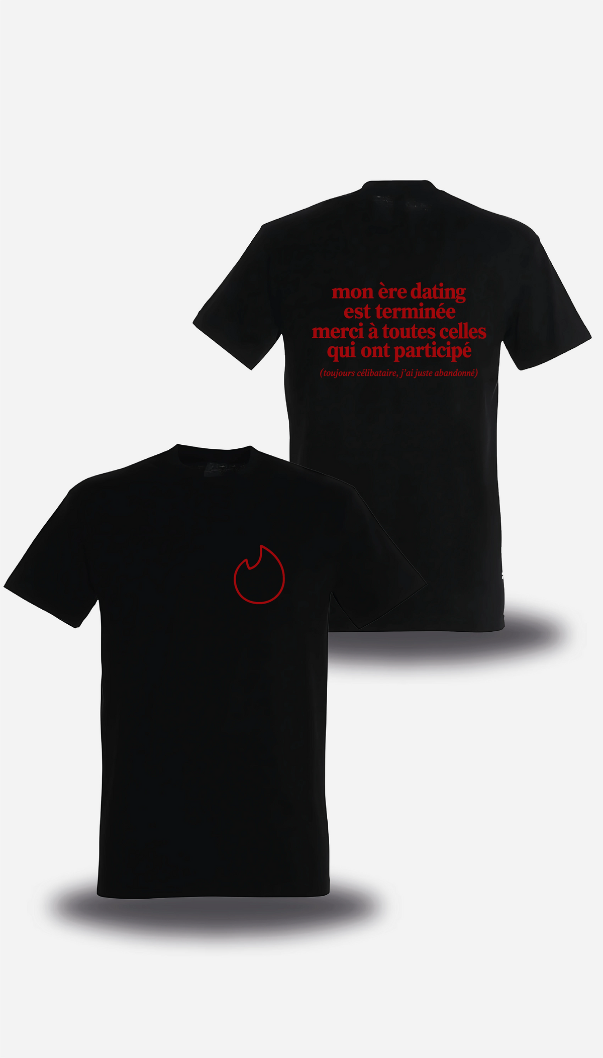 T-shirt noir Mon Ere Dating Est Terminée vu de face et de dos, design humour, amour, punch, humour beauf