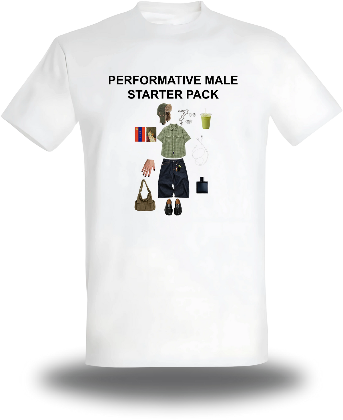T-shirt bianca «Performative Male Starter Pack», vista frontale, design a tema umorismo e meme