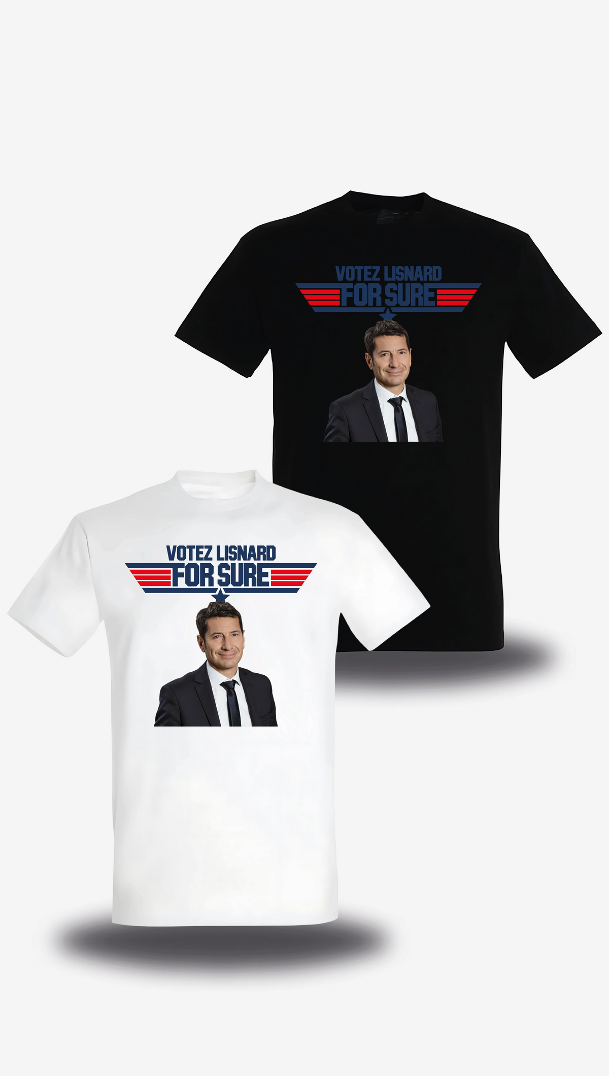 T-shirt « Votez Lisnard - For Sure » en blanc et noir, vus de face, design politique et élection